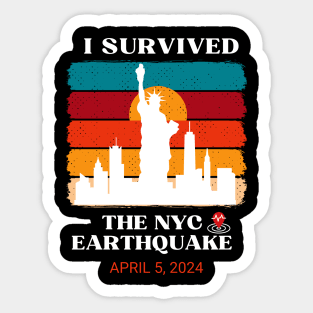 I survived the nyc earthquake 2024 Sticker